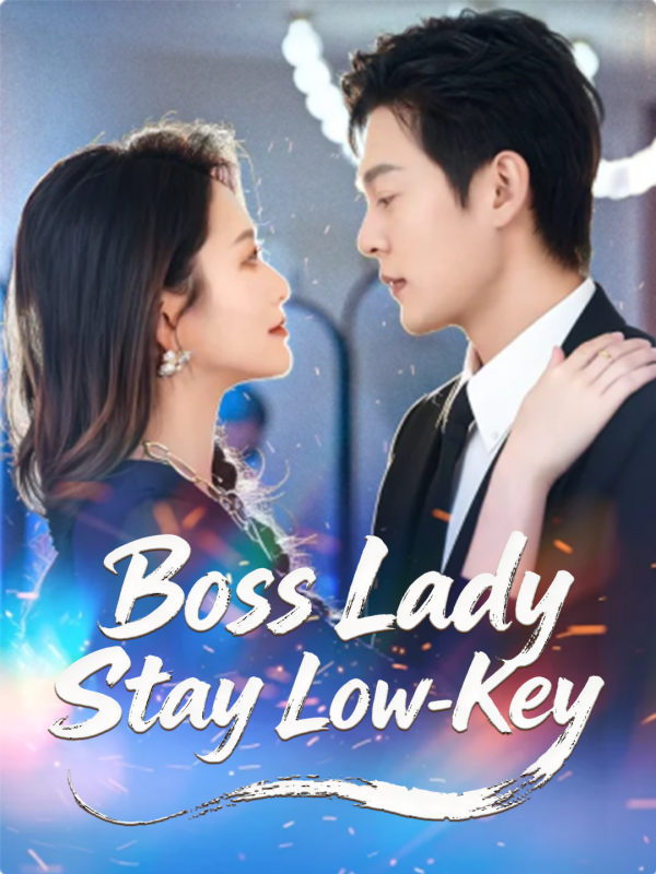 บอสเลดี้อยู่แบบ Low-Key