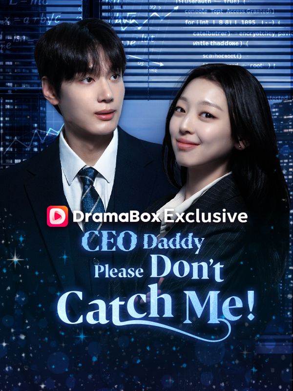 CEO Daddy โปรดอย่าจับฉัน!